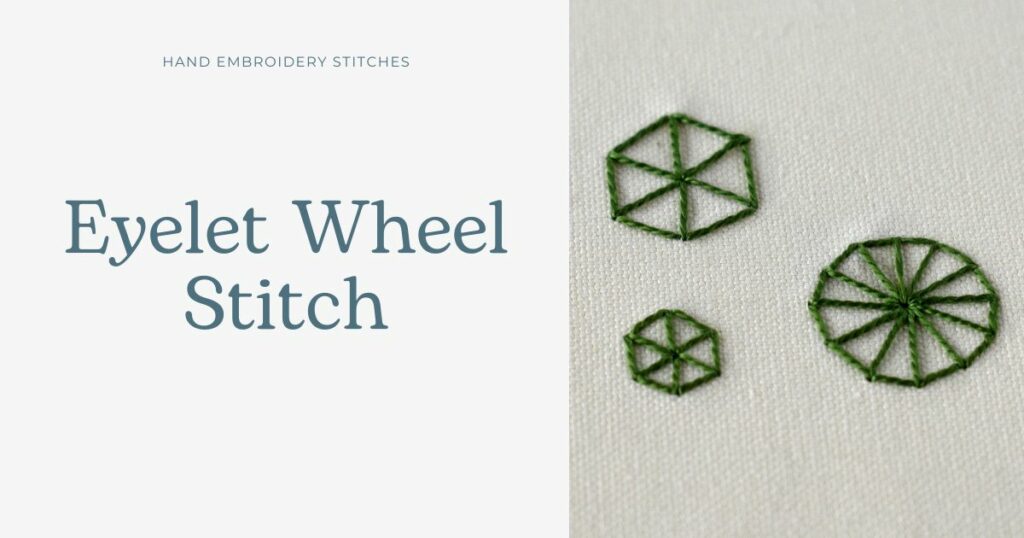 Tutoriel de broderie Eyelet Wheel Stitch